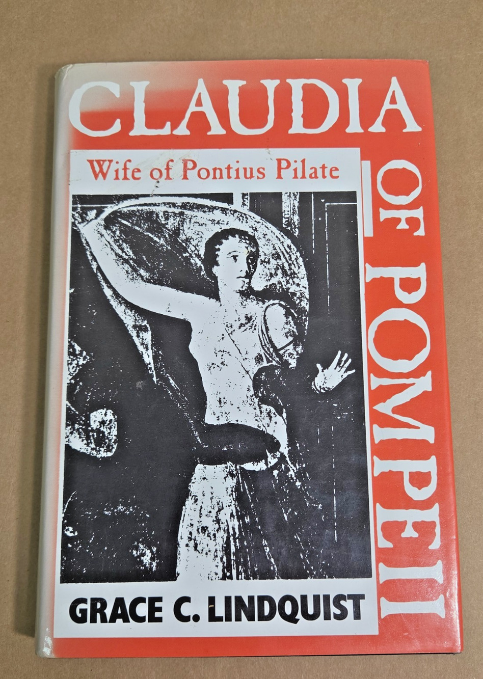 Rare Claudia of Pompeii (1991) 1st Ed - Grace Lindquist - Biblical Fiction OOP